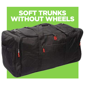 Soft Trunk With Out Weels
